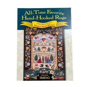 All-Time Favorite Hand-Hooked Rugs : Celebration's Reader's Choice Winners by...